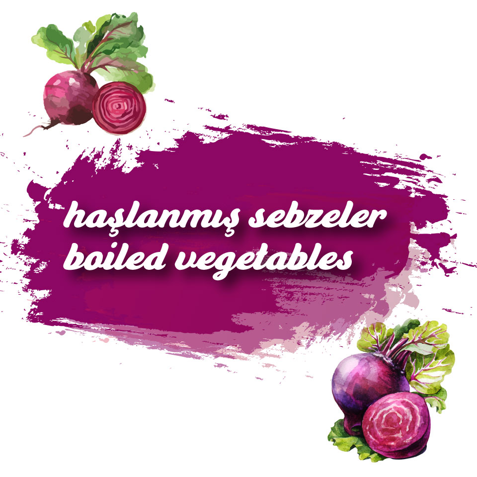 HAŞLANMIŞ SEBZELER